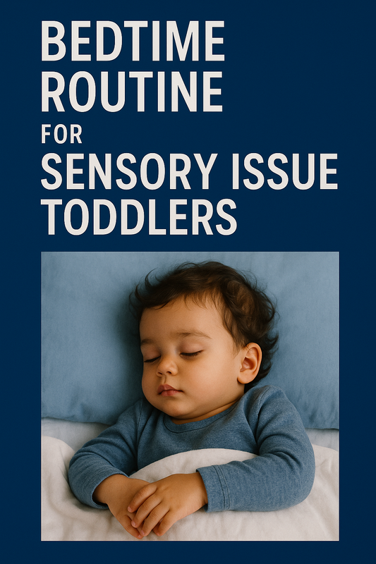 Bedtime Routine For Sensory Issue Toddlers